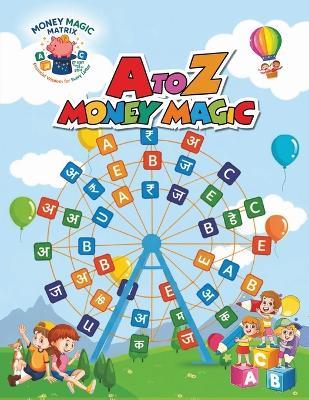 A to Z Money Magic - Rohit Jaiswal - cover
