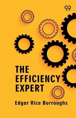 The Efficiency Expert - Edgar Rice Burroughs - cover