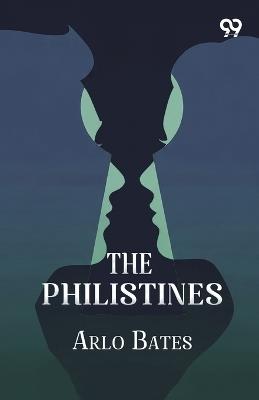 The Philistines - Arlo Bates - cover