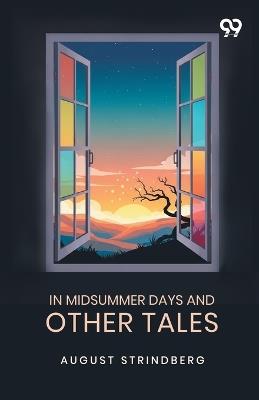 In Midsummer Days And Other Tales - August Strindberg - cover