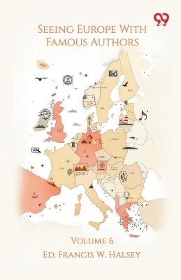 Seeing Europe With Famous Authors Volume 6 - cover