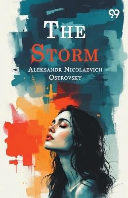 The Storm - Aleksandr Nicolaevich Ostrovsky - cover