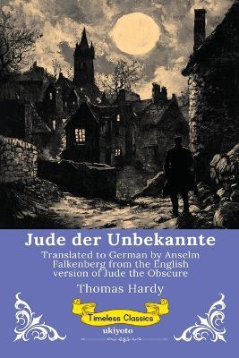 Jude der Unbekannte German Version of Jude the Obscure - Thomas Hardy - cover