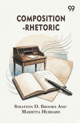Composition-Rhetoric - Stratton D Hubbard Marietta Brooks - cover