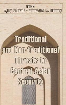 Traditional and Non-Traditional Security Threats to Central Asian Security - cover