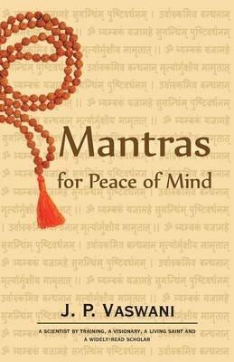 Mantras for Peace of Mind - J. P. Vaswani - cover