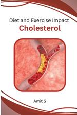 Diet and Exercise Impact Cholesterol