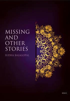 Missing and Other Stories - Sudha Balagopal - cover