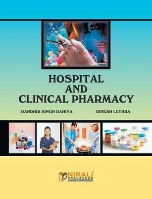 Hospital and Clinical Pharmacy - Randhir Singh Dahiya - cover