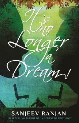 It's No Longer a Dream! - Sanjeev Rajan - cover