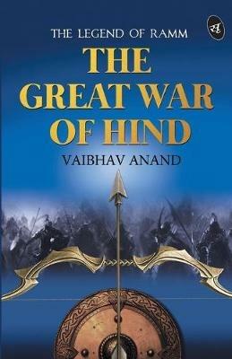 The Great War of Hind - Vaibhav Anand - cover