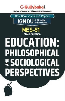 MES-51 Education: Philosophical and Sociological Perspectives - Panel Gullybaba Com - cover