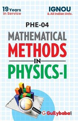PHE-04 Mathematial Methods in Physics-I - Gullybaba Com Panel - cover
