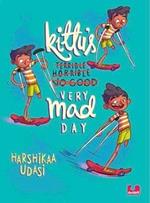 Kittu's Very Mad Day