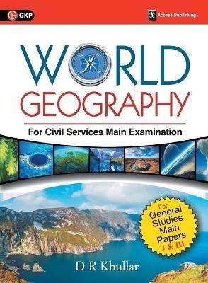 World Geography for Civil Services Main Examination - Dr Khullar - cover