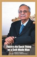 There's No Such Thing as a Self Made Man - P P Chhabria - cover