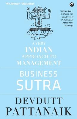 Business Sutra: A Very Indian Approach To Management - Devdutt Pattanaik - cover