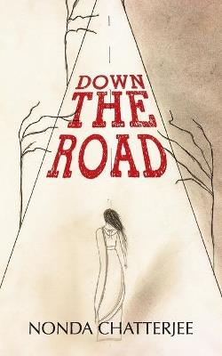 Down The Road - Nonda Chatterjee - cover