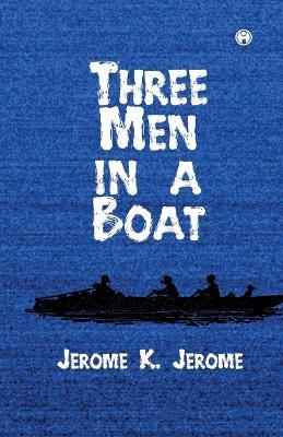 Three Men in a Boat - Jerome K Jerome - cover