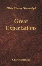 Great Expectations (World Classics, Unabridged)