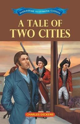 A Tale of Two Cities - Charles Dickens - cover