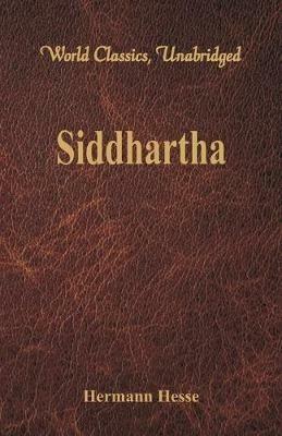 Siddhartha  (World Classics, Unabridged) - Hermann Hesse - cover