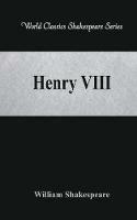 Henry VIII: (World Classics Shakespeare Series) - William Shakespeare - cover