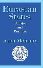 Eurasian States: Policies and Practices