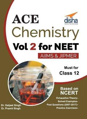 Ace Chemistry Vol 2 for NEET, Class 12, AIIMS/ JIPMER - Disha Experts - cover