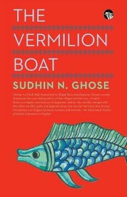 The Vermilion Boat - Sudhin N Ghose - cover