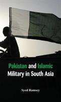 Pakistan and Islamic Militancy in South Asia - Syed Ramsey - cover