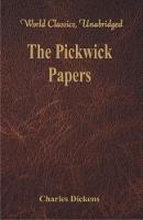 The Pickwick Papers - Charles Dickens - cover