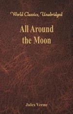 All Around the Moon