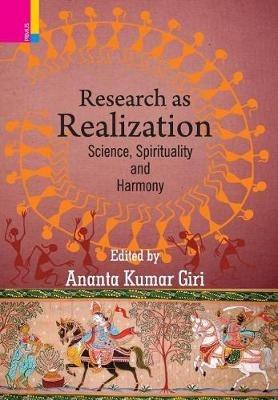 Research as Realization: Science, Spirituality and Harmony - cover