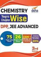 Chemistry Topic-wise & Chapter-wise DPP (Daily Practice Problem) Sheets for JEE Advanced 3rd Edition - Disha Experts - cover
