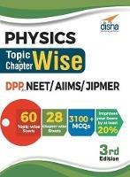 Physics Topic-Wise & Chapter-Wise Dpp (Daily Practice Problem) Sheets for Neet/ Aiims/ Jipmer - Disha Experts - cover