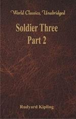 Soldier Three - Part 2
