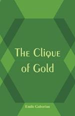 The Clique of Gold