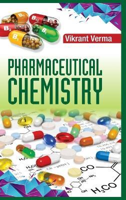 Pharmaceutical Chemistry - Vikrant Verma - cover