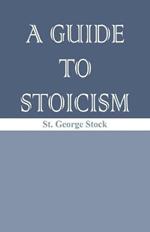 A Guide to Stoicism