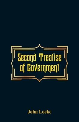 Second Treatise of Government - John Locke - cover