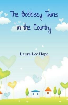 The Bobbsey Twins in the Country - Laura Lee Hope - cover
