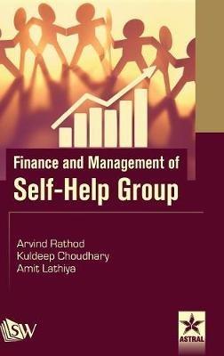 Finance and Management of Self-Help Group - Amit Et Al Lathiya - cover