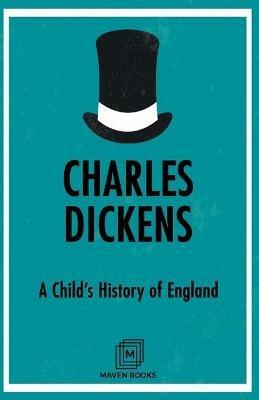 A Child's History of England - Charles Dickens - cover