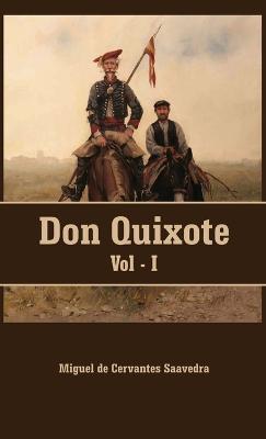 Don Quixote VOLUME - I - Miguel De Cervantes Saavedra - cover