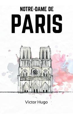 Notre-Dame de Paris - Victor Hugo - cover