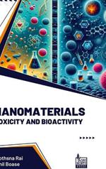 Nanomaterials Toxicity and Bioactivity (Int)