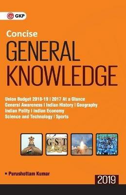 Concise General  Knowledge 2019 - Purushattam Kumar - cover