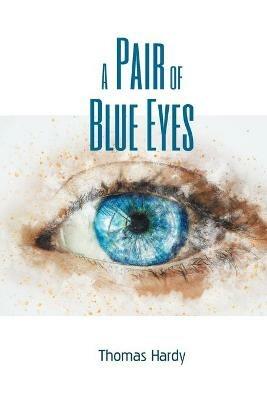 A Pair of Blue Eyes - Thomas Hardy - cover