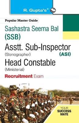 SSB Asi (Steno) / Head Constable (Ministerial) Recruitment Exam Guide - Rph Editorial Board - cover